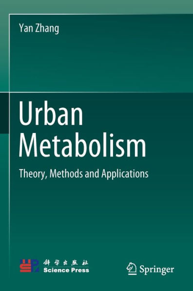 Urban Metabolism: Theory, Methods and Applications