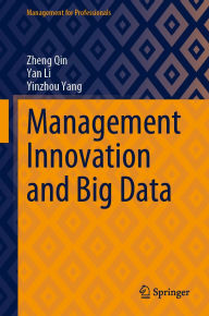 Title: Management Innovation and Big Data, Author: Zheng Qin