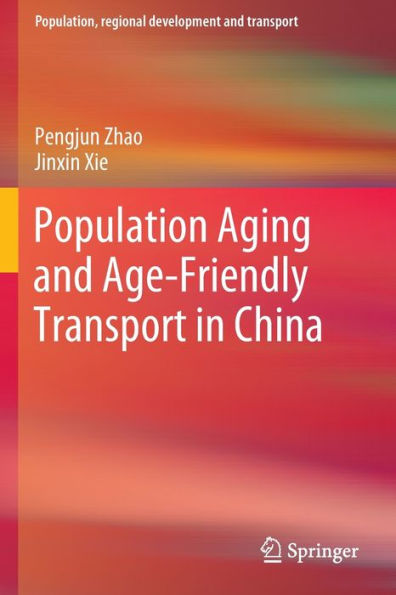 Population Aging and Age-Friendly Transport China
