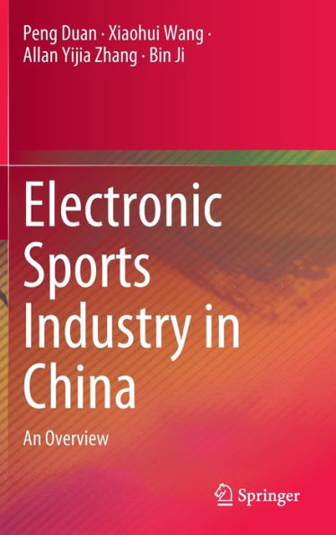 Electronic Sports Industry China: An Overview
