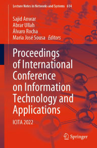 Title: Proceedings of International Conference on Information Technology and Applications: ICITA 2022, Author: Sajid Anwar