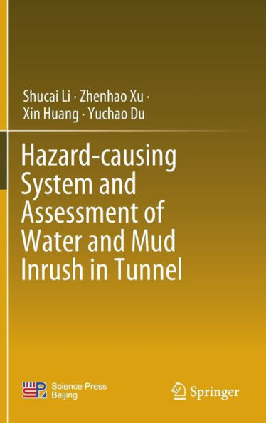 Hazard-causing System and Assessment of Water and Mud Inrush in Tunnel