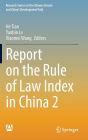 Report on the Rule of Law Index in China 2