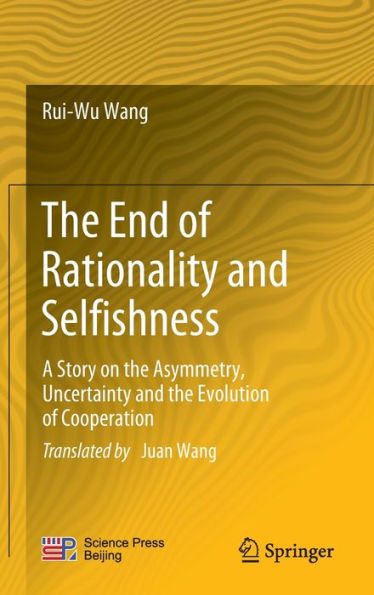 The End of Rationality and Selfishness: A Story on the Asymmetry, Uncertainty and the Evolution of Cooperation