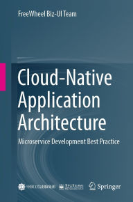 Title: Cloud-Native Application Architecture: Microservice Development Best Practice, Author: FreeWheel Biz-UI Team