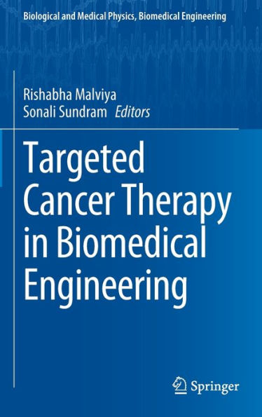 Targeted Cancer Therapy Biomedical Engineering