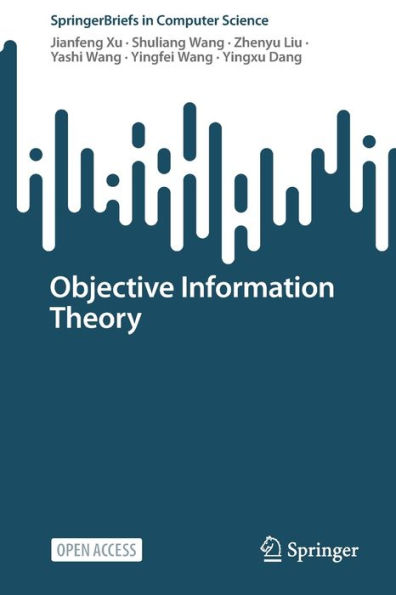 Objective Information Theory