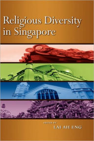 Title: Religious Diversity in Singapore, Author: Ah Lai Eng