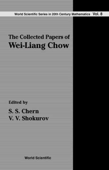 The Collected Papers Of Wei-liang Chow