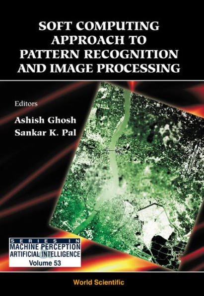 Soft Computing Approach Pattern Recognition And Image Processing