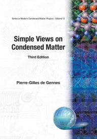 Title: Simple Views On Condensed Matter (Third Edition) / Edition 3, Author: Pierre-gilles De Gennes