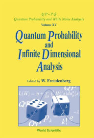 Title: Quantum Probability And Infinite-dimensional Analysis: Proceedings Of The Conference, Author: Wolfgang Freudenberg