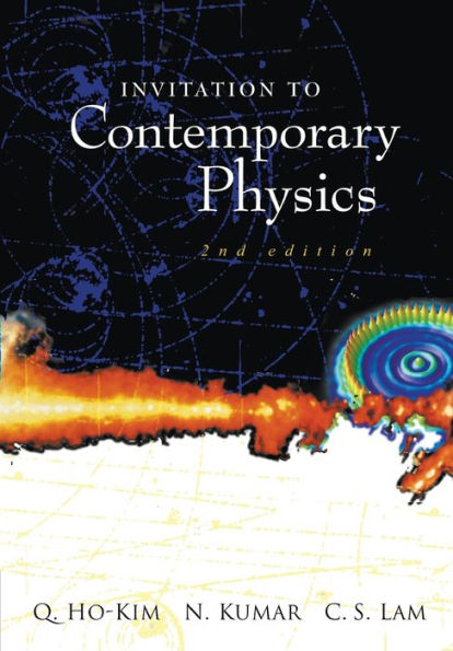 Invitation To Contemporary Physics (2nd Edition) / Edition 2