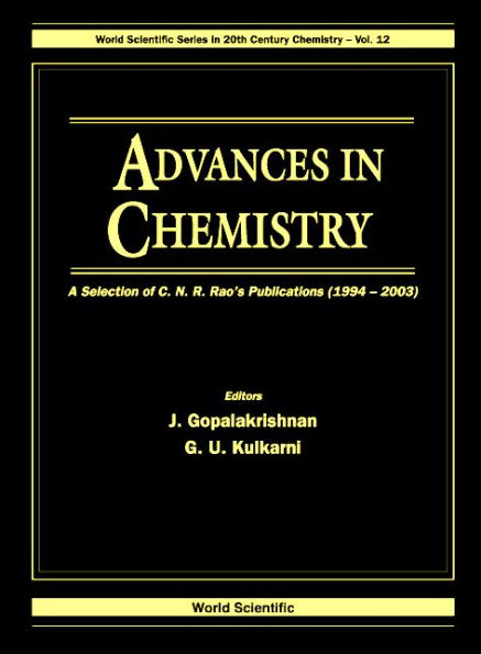 Advances In Chemistry: A Selection Of C N R Rao's Publications (1994-2003)