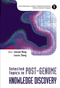 Title: Selected Topics In Post-genome Knowledge Discovery, Author: Limsoon Wong