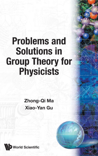 Problems And Solutions In Group Theory For Physicists