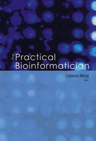 Title: The Practical Bioinformatician, Author: Limsoon Wong