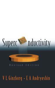 Title: Superconductivity (Revised Edition), Author: Vitaly Lazarevich Ginzburg