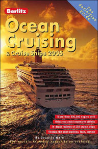 Title: Berlitz 2005 Ocean Cruising and Cruise Ships, Author: Douglas Ward