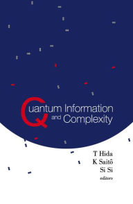 Title: Quantum Information And Complexity - Proceedings Of The Meijo Winter School 2003, Author: Takeyuki Hida