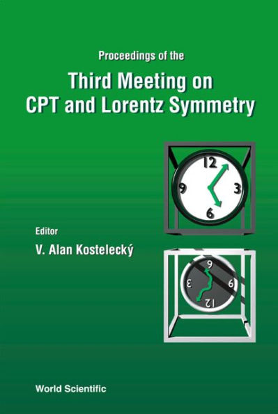 Cpt And Lorentz Symmetry - Proceedings Of The Third Meeting