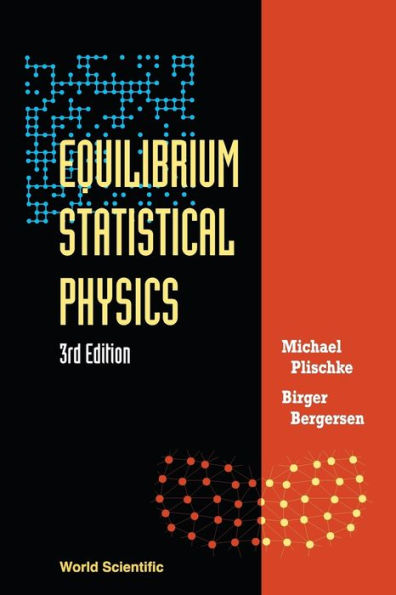 Equilibrium Statistical Physics (3rd Edition) / Edition 3