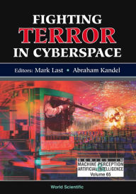 Title: Fighting Terror In Cyberspace, Author: Mark Last
