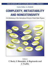 Title: Complexity, Metastability And Nonextensivity - Proceedings Of The 31st Workshop Of The International School Of Solid State Physics, Author: Constantino Tsallis