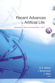 Title: Recent Advances In Artificial Life, Author: Hussein A Abbass