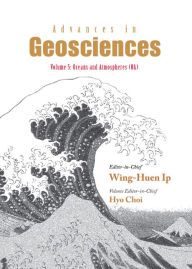 Title: Advances In Geosciences - Volume 5: Oceans And Atmospheres (Oa), Author: Hyo Choi