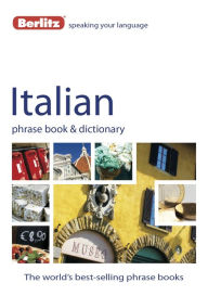 Title: Berlitz Italian Phrase Book & Dictionary, Author: Berlitz Publishing