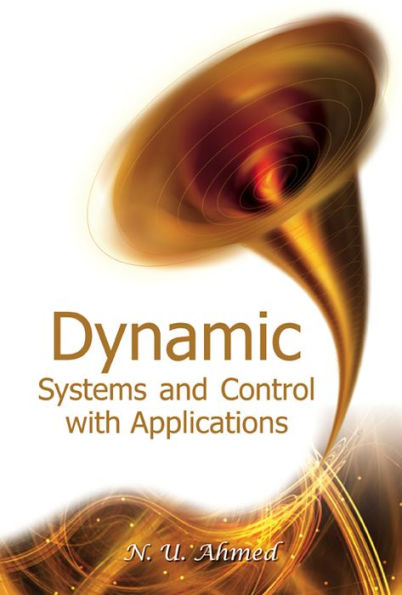 Dynamic Systems And Control With Applications