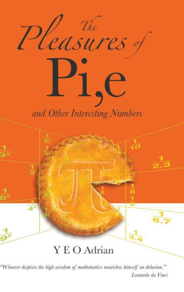 E And Other Interesting Numbers Pleasures Of Pi