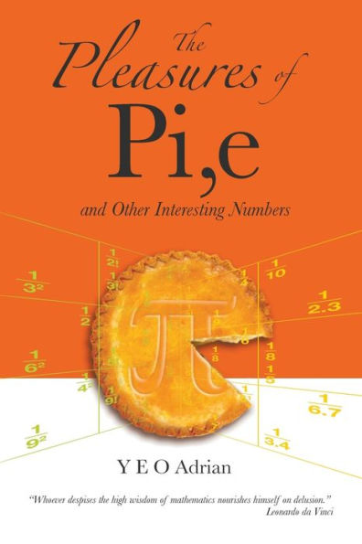 E And Other Interesting Numbers Pleasures Of Pi