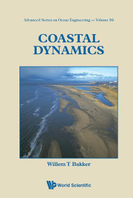 Title: Coastal Dynamics, Author: Willem T Bakker