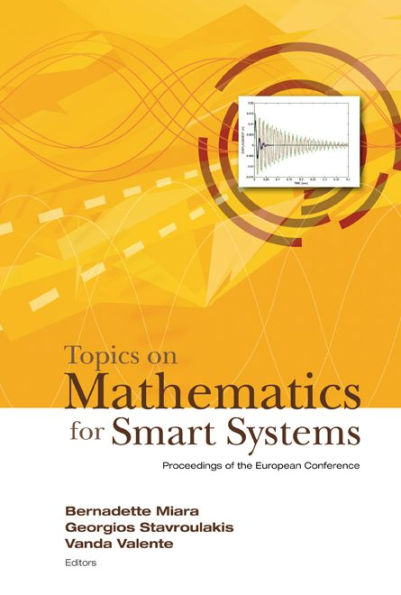 Topics On Mathematics For Smart Systems - Proceedings Of The European Conference