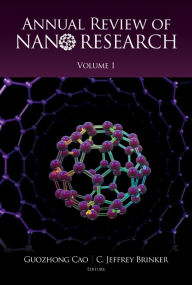Title: Annual Review Of Nano Research, Volume 1, Author: Guozhong Cao