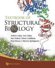 Title: Textbook Of Structural Biology, Author: Anders Liljas