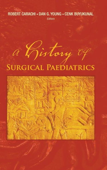 A History Of Surgical Paediatrics