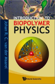 Title: Introduction To Biopolymer Physics, Author: Johan R C Van Der Maarel