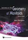 Lectures On The Geometry Of Manifolds (2nd Edition) / Edition 2