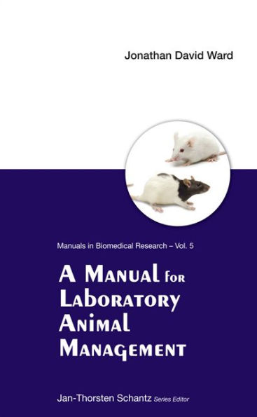 A Manual For Laboratory Animal Management