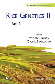 Title: Rice Genetics Ii - Proceedings Of The Second International Rice Genetics Symposium (In 2 Parts), Author: Gloria S Artosino