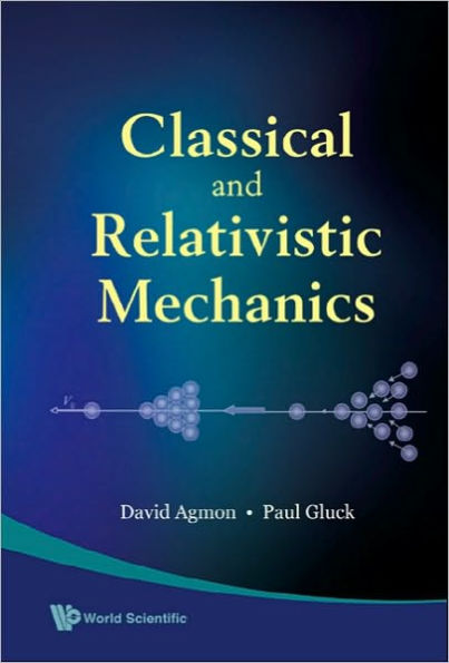 Classical And Relativistic Mechanics