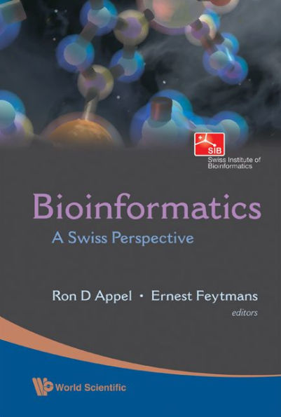 Bioinformatics: A Swiss Perspective