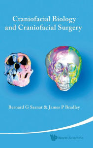 Title: Craniofacial Biology And Craniofacial Surgery, Author: Bernard G Sarnat