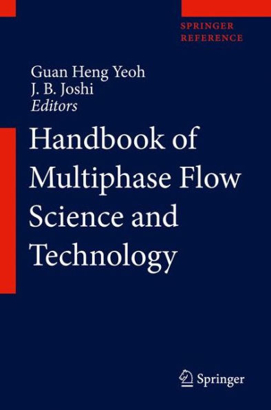 Handbook of Multiphase Flow Science and Technology