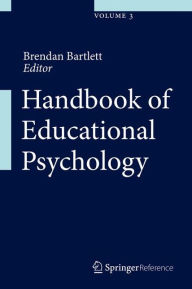 Title: Handbook of Educational Psychology: East Meets West, Author: Brendan Bartlett