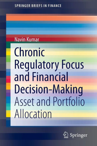 Chronic Regulatory Focus and Financial Decision-Making: Asset and Portfolio Allocation