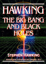 Title: HAWKING ON THE BIG BANG & BLACK... (V8), Author: Stephen Hawking